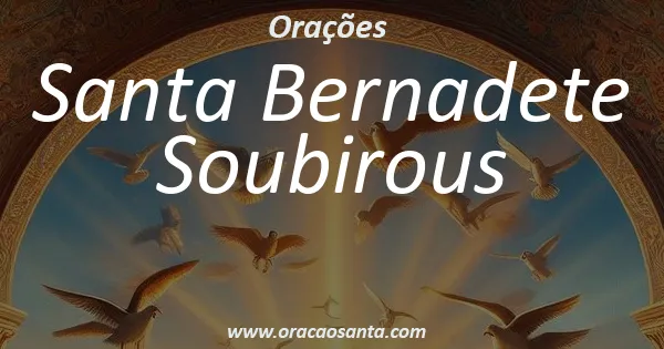 Santa Bernadete Soubirous