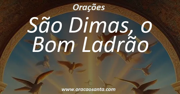 São Dimas, o Bom Ladrão