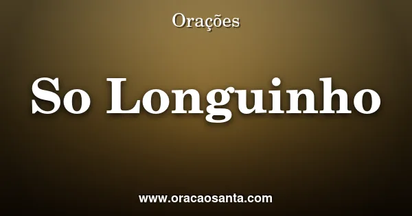 São Longuinho