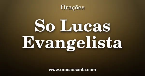 São Lucas Evangelista
