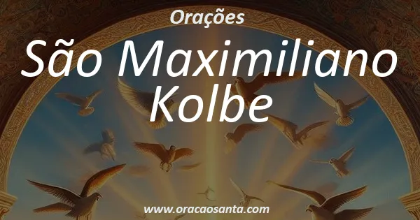 São Maximiliano Kolbe