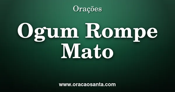 Ogum Rompe Mato