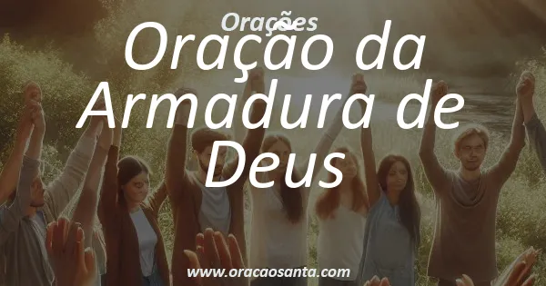 Oração da Armadura de Deus