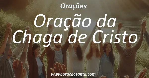 Oração da Chaga de Cristo