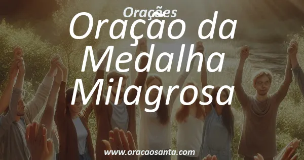 Oração da Medalha Milagrosa