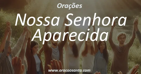 Oração de Nossa Senhora Aparecida