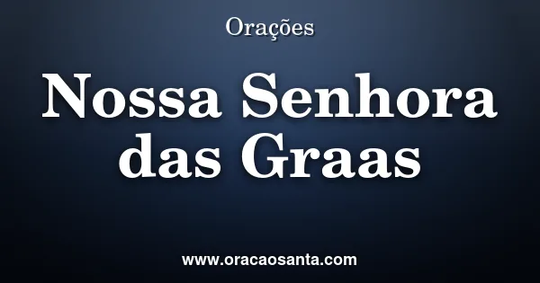 Oração de Nossa Senhora das Graças