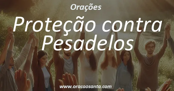 Oração de Proteção contra Pesadelos