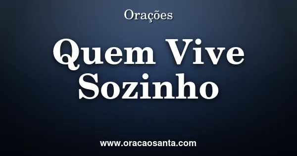 Oração de Proteção para Quem Vive Sozinho