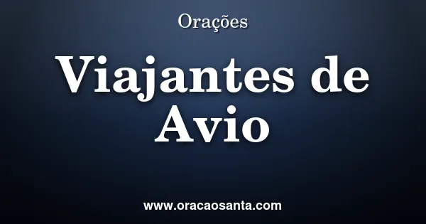 Oração de Proteção para Viajantes de Avião