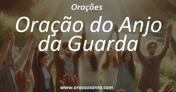 Oração do Anjo da Guarda