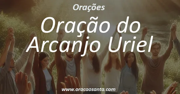 Oração do Arcanjo Uriel