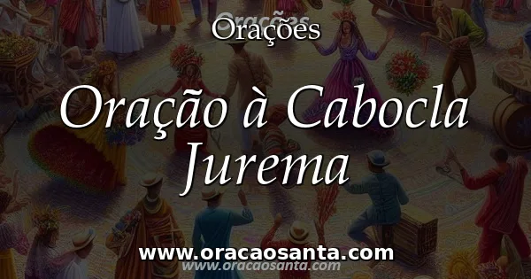 Oração à Cabocla Jurema