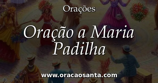 Oração a Maria Padilha