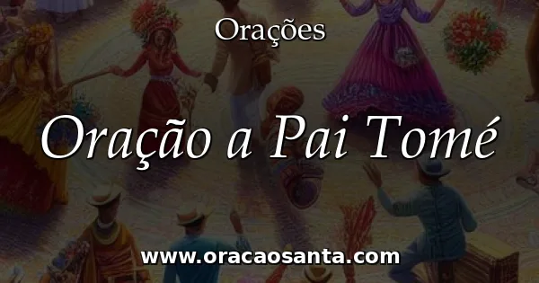 Oração a Pai Tomé