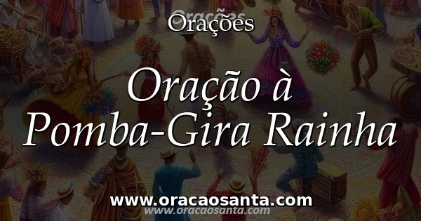 Oração à Pomba-Gira Rainha