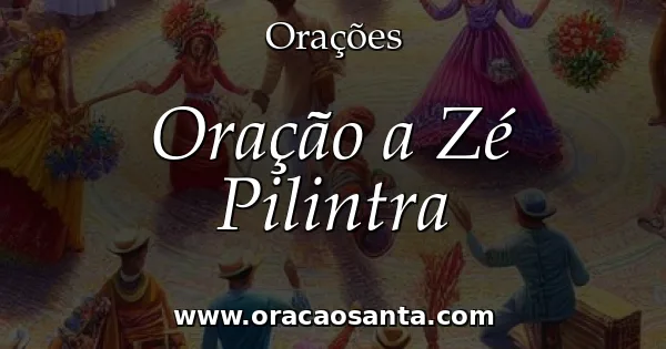 Oração a Zé Pilintra