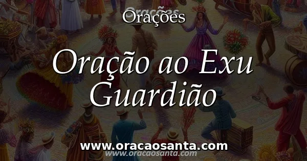 Oração ao Exu Guardião