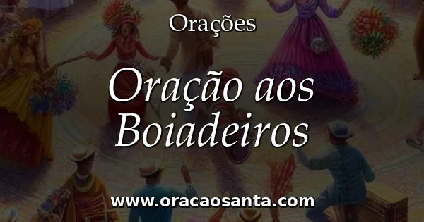 Oração aos Boiadeiros