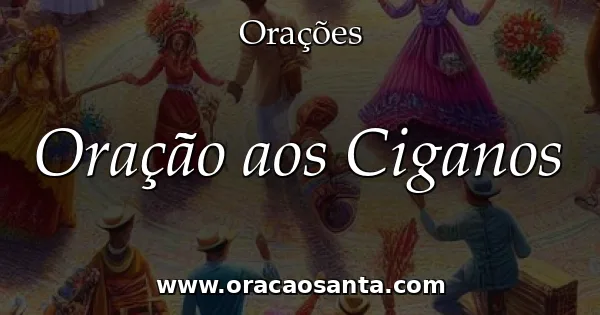 Oração aos Ciganos