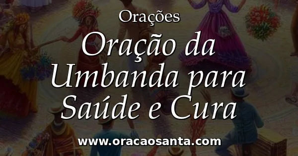 Oração da Umbanda para Saúde e Cura