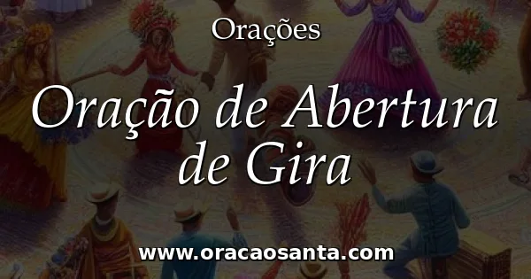 Oração de Abertura de Gira
