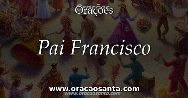 Pai Francisco