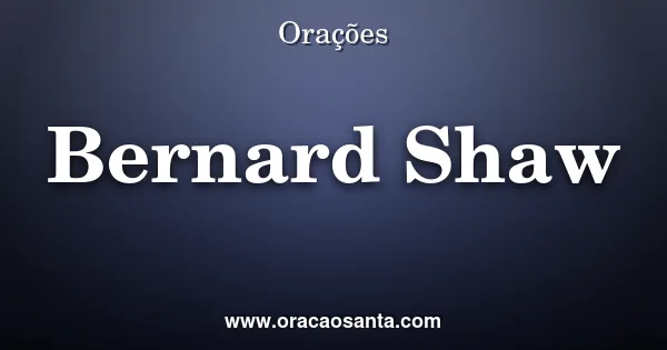 Bernard Shaw