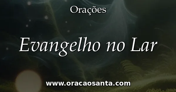 Evangelho no Lar