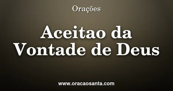 Aceitação da vontade de Deus