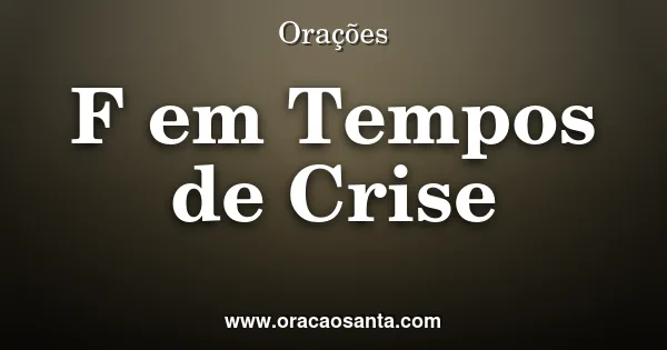 Fé em tempos de crise