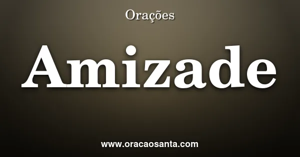 Fortalecimento da amizade