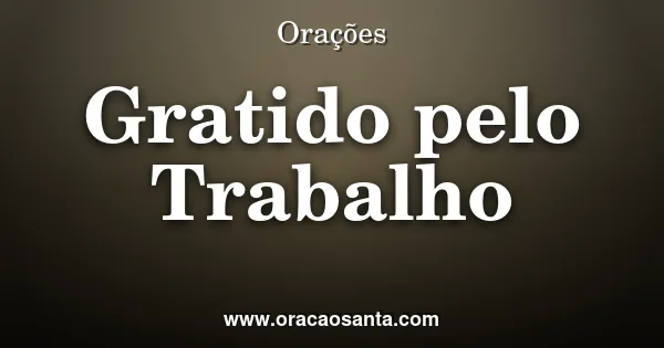 Gratidão pelo trabalho