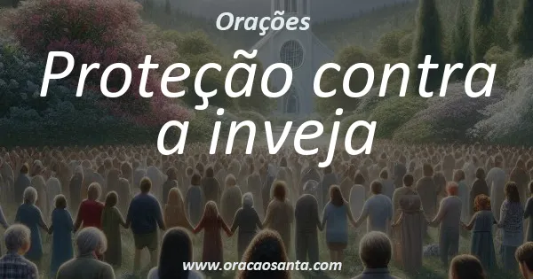 Proteção contra a inveja