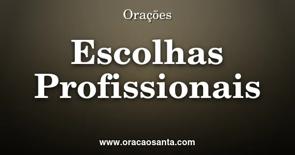 Sabedoria nas escolhas profissionais