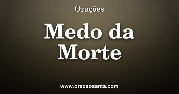 Superação do medo da morte