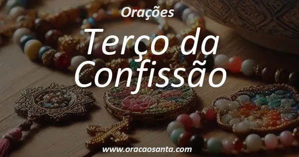 Terço da Confissão
