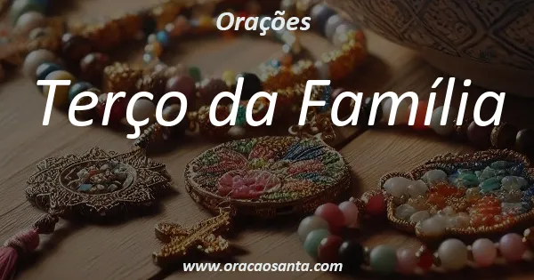 Terço da Família