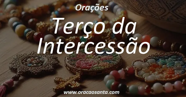 Terço da Intercessão