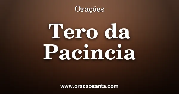 Terço da Paciência