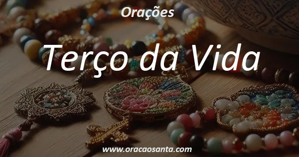 Terço da Vida