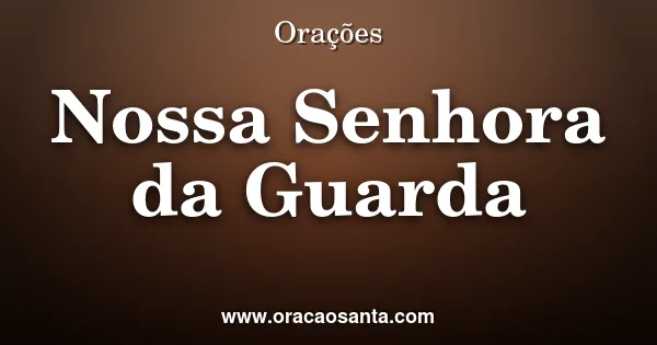 Terço de Nossa Senhora da Guarda