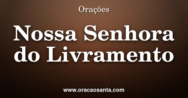 Terço de Nossa Senhora do Livramento