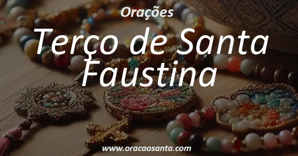 Terço de Santa Faustina