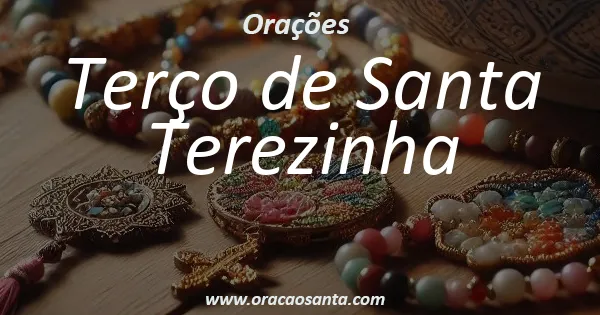 Terço de Santa Terezinha