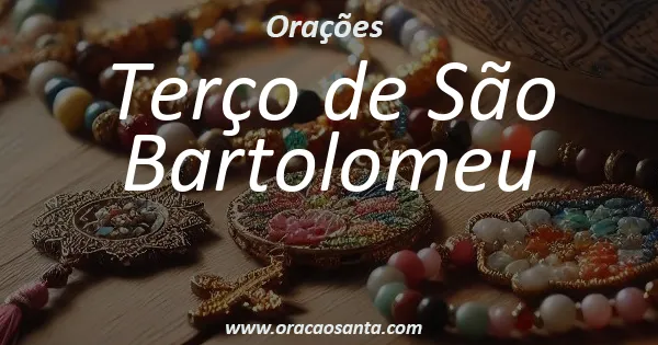 Terço de São Bartolomeu