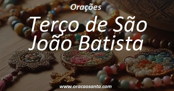 Terço de São João Batista
