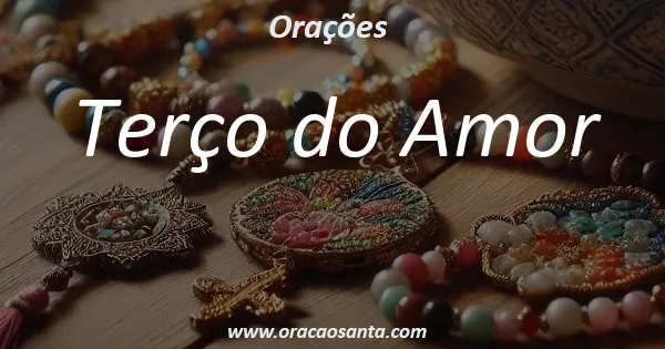 Terço do Amor