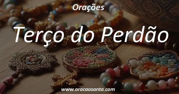 Terço do Perdão